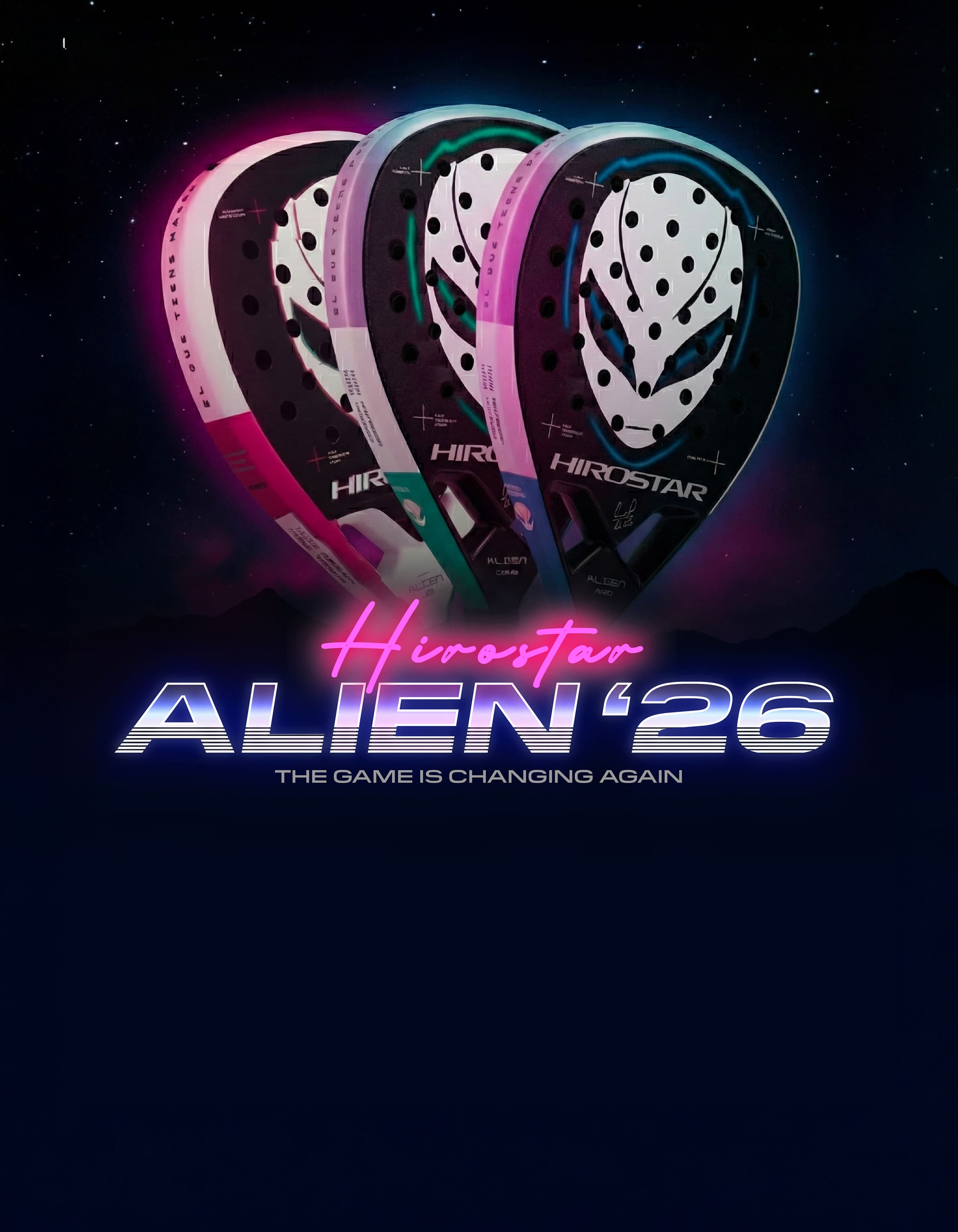 Three Hirostar Alien '26 padel rackets under neon light